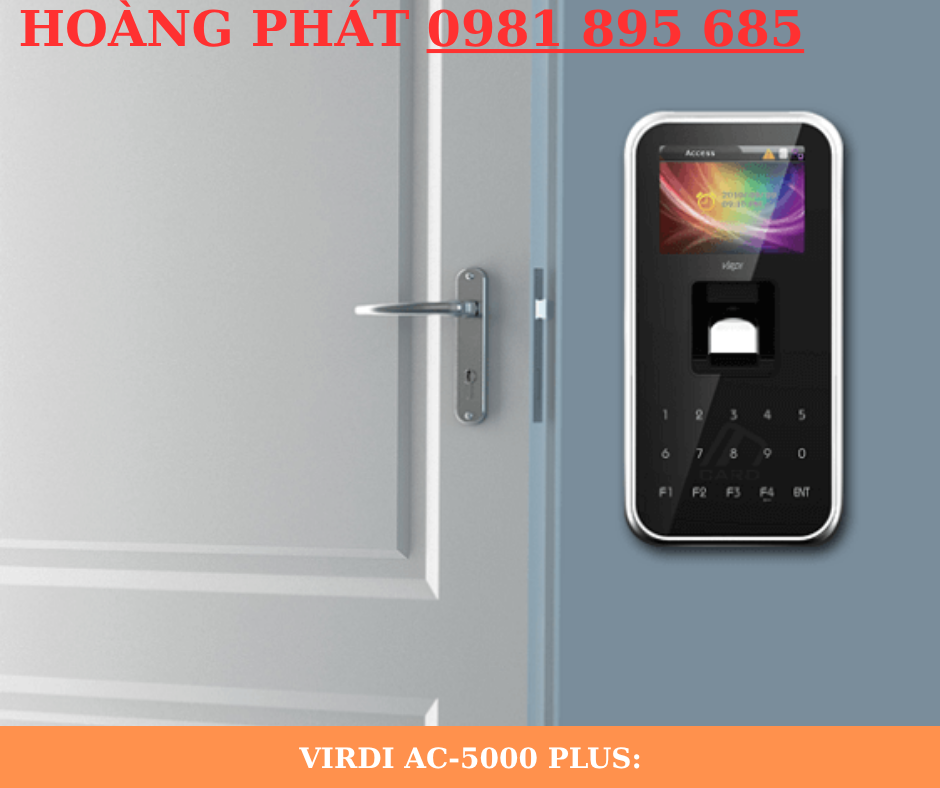 Virdi AC-5000 Plus nhận diện vân tay chính xác, tốc độ cao 