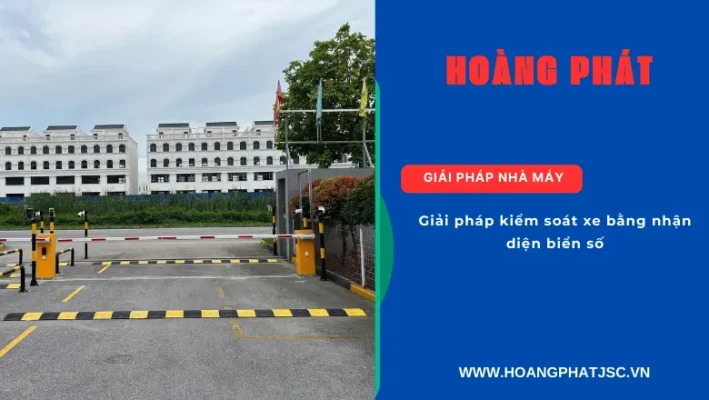 Giải pháp kiểm soát xe bằng nhận diện biển số tại bãi xe thông minh