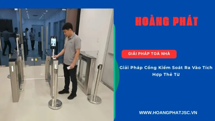 Giải pháp kiểm soát ra vào tích hợp thẻ từ cho doanh nghiệp