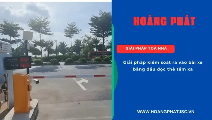 Hệ thống quản lý bãi xe bằng đầu đọc thẻ tầm xa không dừng