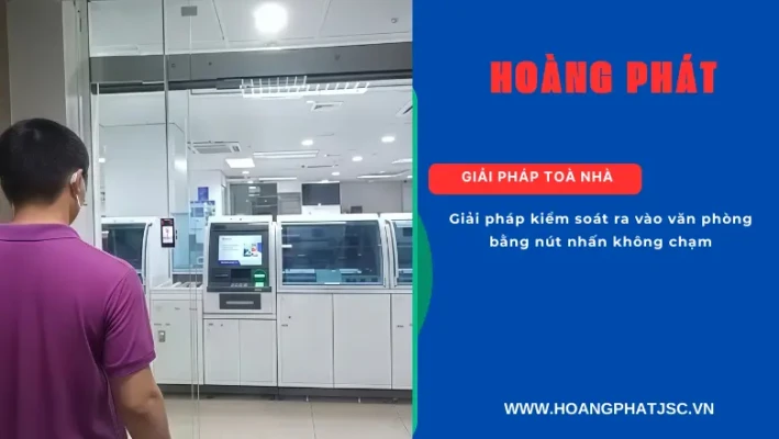 Mô hình lắp đặt giải pháp kiểm soát ra vào bằng nút nhấn không chạm tại doanh nghiệp chuyên nghiệp.