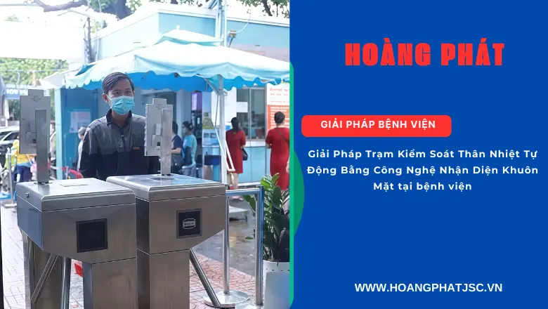 Hệ thống kiểm soát ra vào bệnh viện bằng nhận diện khuôn mặt