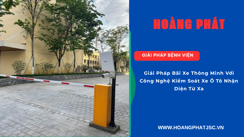 hệ thống barrier tự động kết hợp nhận diện xe từ xa