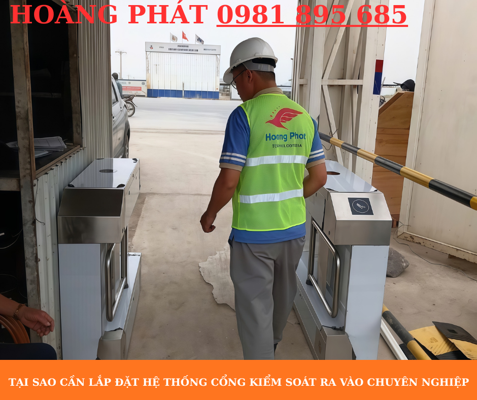 Lắp đặt cổng kiểm soát ra vào chuyên nghiệp tại Hoàng Phát