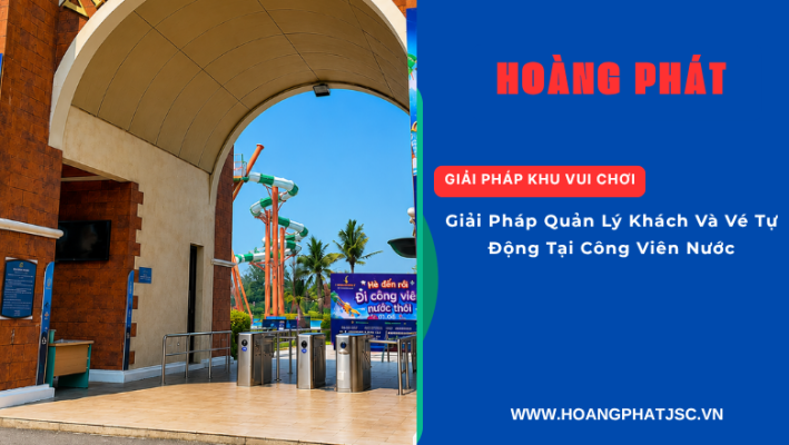 Phần mềm quản lý khách tham quan và bán vé thông minh tại công viên nước
