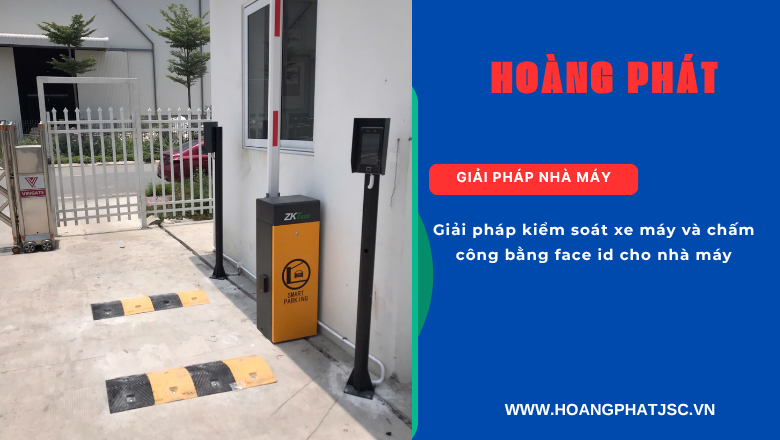 Hệ thống barie tự động kết hợp Face ID kiểm soát xe máy.