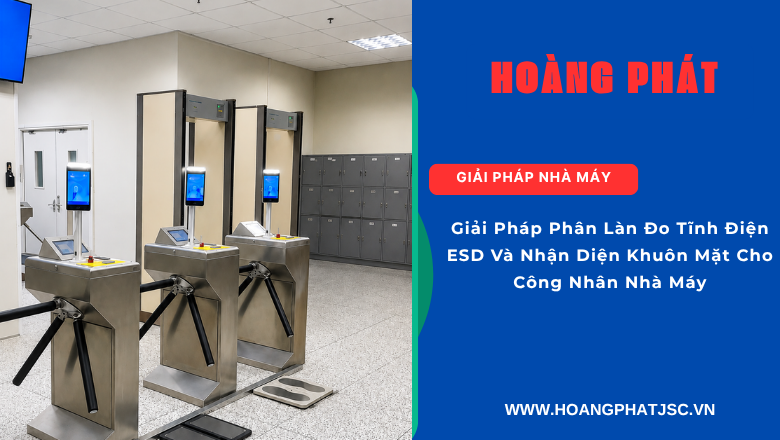 Hệ thống quản lý an toàn ESD cho nhà máy sản xuất linh kiện điện tử.