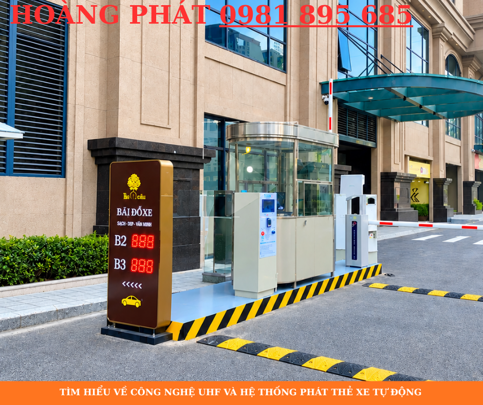 Giải pháp vận hành khu vực đỗ xe tòa nhà với đầu đọc UHF và hệ thống phát thẻ xe tự động