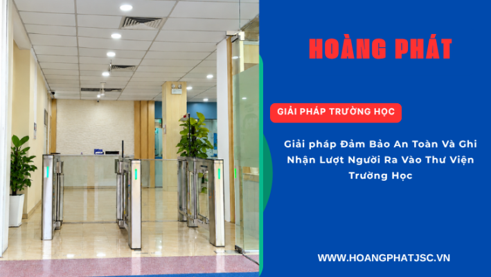 Thiết bị kiểm soát học sinh ra vào thư viện trường học hiện đại