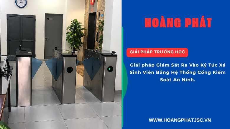 Hệ thống kiểm soát lối đi và nâng cao an ninh ký túc xá
